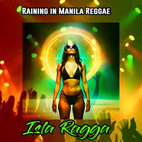 Raining in Manila Reggae | Boomplay Music