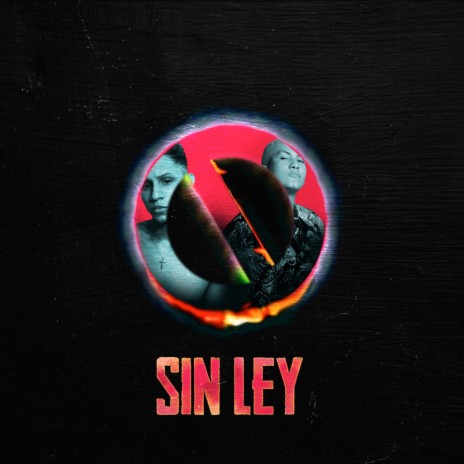 Sin Ley ft. Perlaak | Boomplay Music