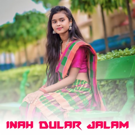 Inah Dular Jalam ft. Baha Hansdah | Boomplay Music