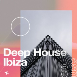 Deep House Ibiza