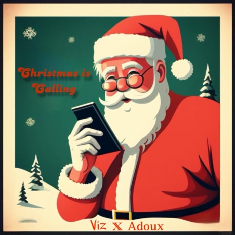 Christmas is Calling ft. Adoux | Boomplay Music