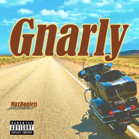 Gnarly | Boomplay Music