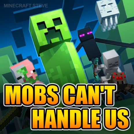 Mobs Can't Handle Us | Boomplay Music