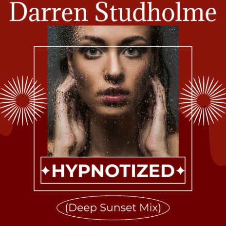 Hypnotized (Deep Sunset Mix) | Boomplay Music
