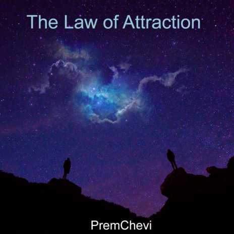 The Law Of Attraction | Boomplay Music