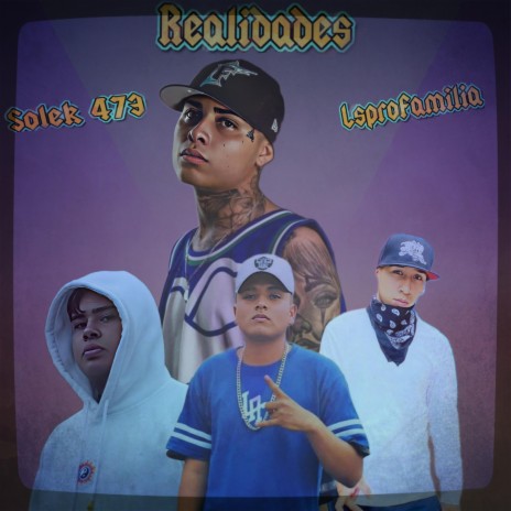 Son Realidades ft. Solek 473 | Boomplay Music