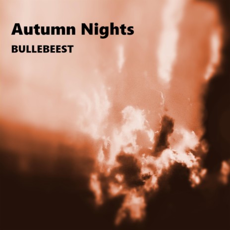 Autumn Nights | Boomplay Music