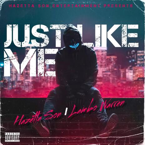 Just Like Me ft. Lambo Warren | Boomplay Music