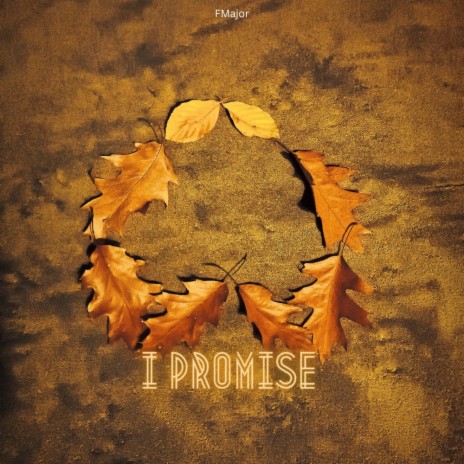 I Promise | Boomplay Music