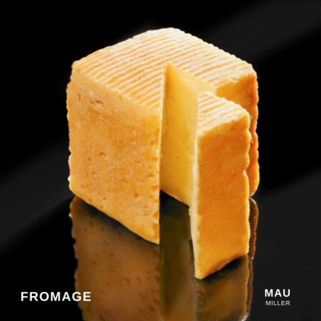 Fromage | Boomplay Music