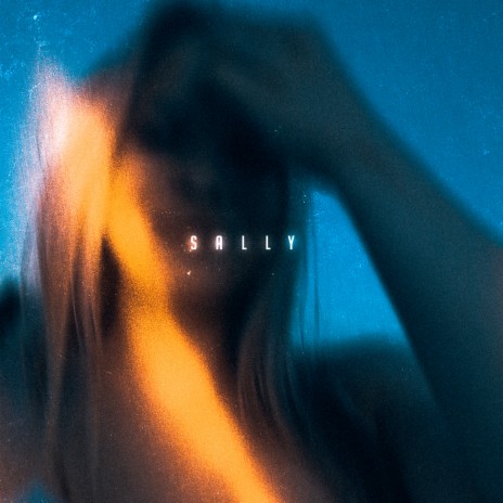 Sally | Boomplay Music