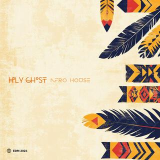 Holy Ghost (Afro House remix)