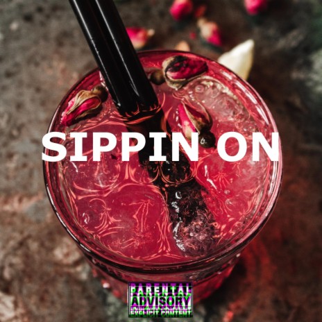 Sippin On (feat. Jovi) | Boomplay Music