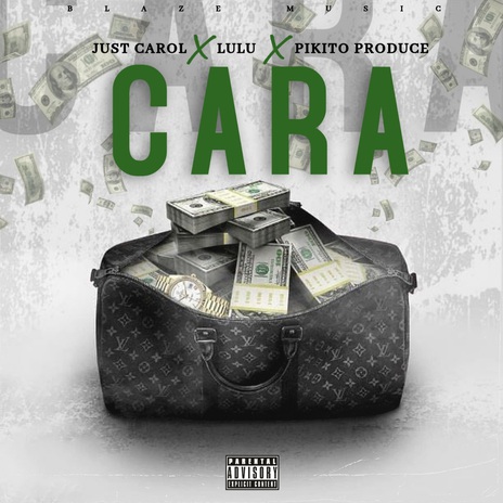 Cara ft. Lulu & Just Carol | Boomplay Music