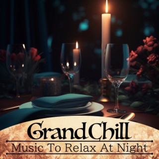 Music To Relax At Night