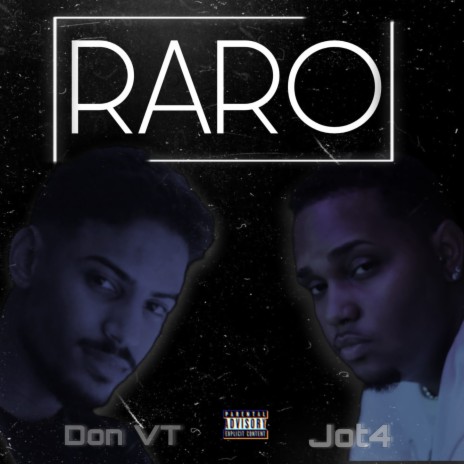 Raro ft. DonVT | Boomplay Music