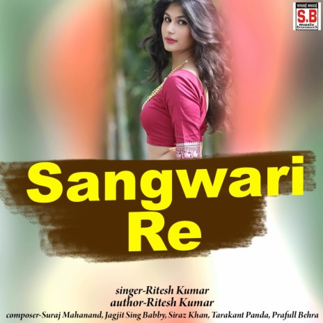 Sangwari Re | Boomplay Music