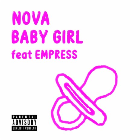 Baby Girl ft. Empress MC | Boomplay Music