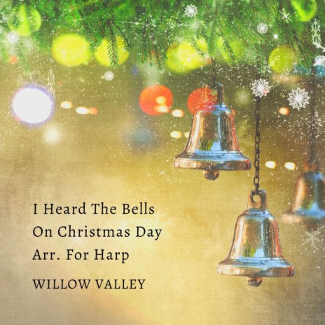 I Heard The Bells On Christmas Day Arr. For Harp