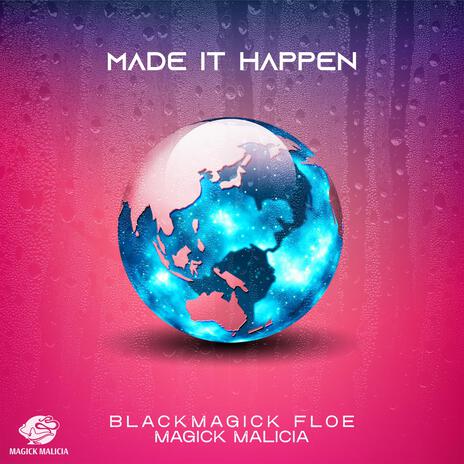 Made it Happen | Boomplay Music