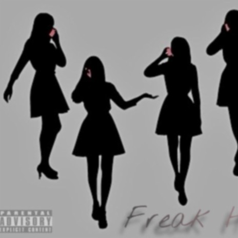 Freak Hoe | Boomplay Music