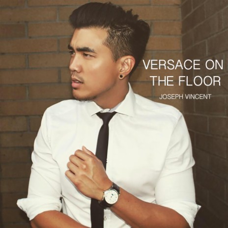 Versace On The Floor | Boomplay Music