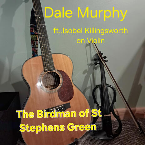 The Birdman of St Stephens Green | Boomplay Music