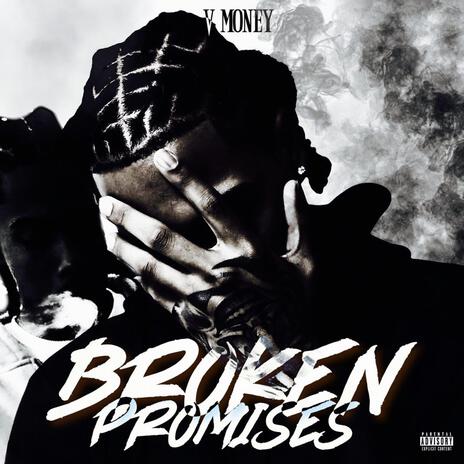 Broken Promises | Boomplay Music