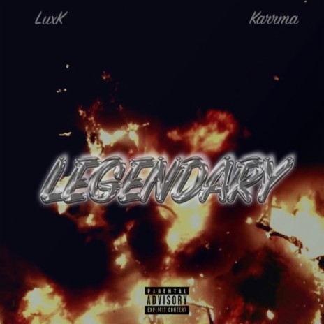 LEGENDARY ft. KARRMA | Boomplay Music
