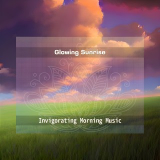 Invigorating Morning Music