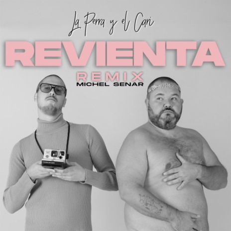 Revienta (Michel Senar Remix) ft. Michel Senar