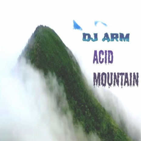 Acid mountain | Boomplay Music