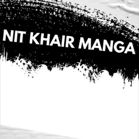 Nit Khair Manga ft. Bali Wasu | Boomplay Music