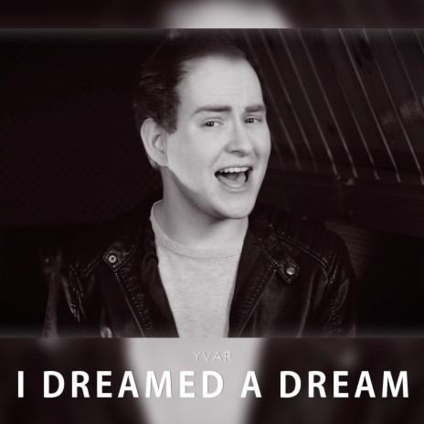 I Dreamed a Dream | Boomplay Music