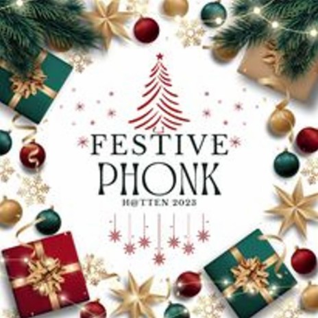 Festive Phonk | Boomplay Music