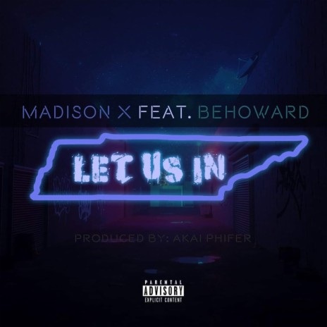 Let Us In ft. BeHoward | Boomplay Music