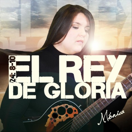 El Rey de Gloria | Boomplay Music