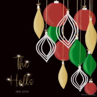 The Halls ft. Veta Sky lyrics | Boomplay Music