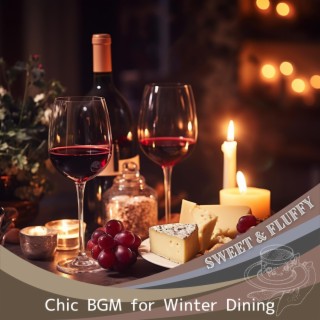 Chic Bgm for Winter Dining