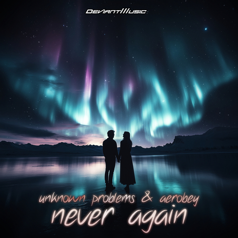 Never Again (Extended Mix) ft. Aerobey | Boomplay Music