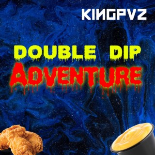 Double Dip Adventure
