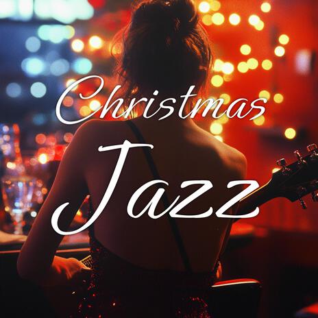 Christmas jazz part.3 | Boomplay Music