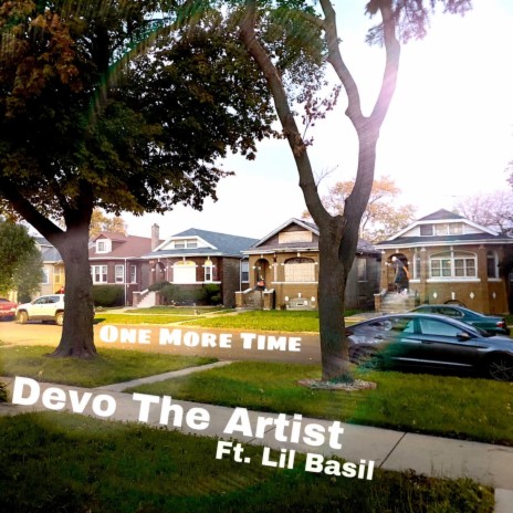 One More Time ft. Lil Basil | Boomplay Music