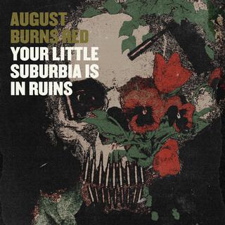 Your Little Suburbia Is In Ruins lyrics | Boomplay Music