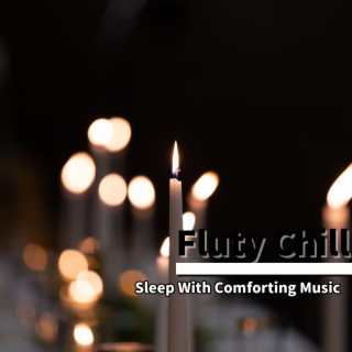 Sleep With Comforting Music