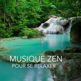 Musique zen pour se relaxer