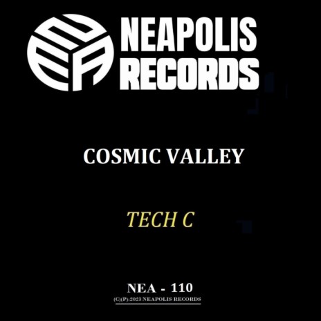 Cosmic Valley ft. Tech C | Boomplay Music