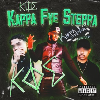 Kappa Fye Steppa