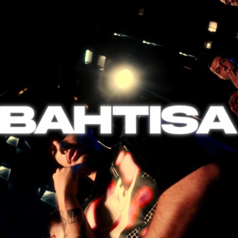 BAHTISA ft. CEKO | Boomplay Music