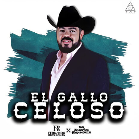 El Gallo Celoso ft. Los Nuevos Coyonquis